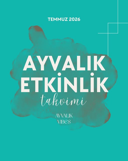 Ayvalık Vibes’tan